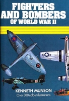 Fighters and Bombers of World War II Fighters and Bombers of World War II