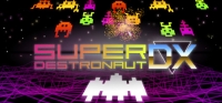 Super Destronaut DX Super Destronaut DX