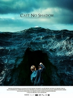 Cast No Shadow (2014) 720p Web X264 Solar