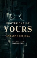 Provisionally Yours - Antanas Sileika [EN EPUB] [ebook] [ps]
