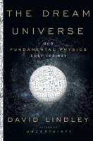 [ FreeCourseWeb ] The Dream Universe- How Fundamental Physics Lost Its Way