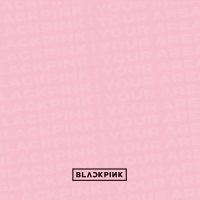 BLACKPINK – BLACKPINK IN YOUR AREA  (2018) [320 Kbps][Pradyutvam]
