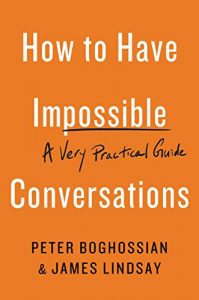 How to Have Impossible Conversations: A Very Practical Guide [NulledPremium]