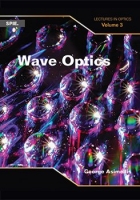 [ DevCourseWeb ] Wave Optics - Lectures in Optics, Vol. 3