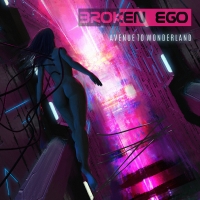 Broken Ego - Avenue to Wonderland [2018] [320 KBPS][Pradyutvam]