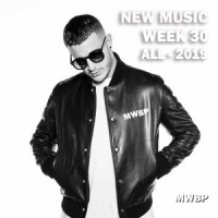 New Music Week 30 - All (2019) [MWBP]