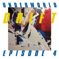 Underworld - Drift Episode 4 "Space" (2019) [320 KBPS]