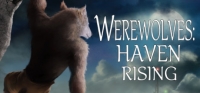 Werewolves: Haven Rising Update 02.08.2020