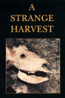 A Strange Harvest (1980) BLEAUHAUS A Strange Harvest (1980) BLEAUHAUS