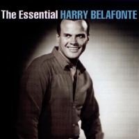 Harry Belafonte - The Essential Harry Belafonte (2005) (320) [DJ]