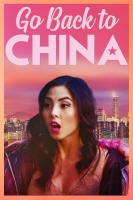 Go Back To China 2019 720p WEBRip 800MB x264-GalaxyRG
