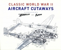 Classic WWII Aircraft Cutaways Classic WWII Aircraft Cutaways