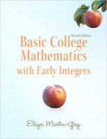 Basic College Mathematics with Early Integers, 2nd Edition Basic College Mathematics with Early Integers, 2nd Edition