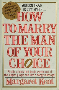 How to Marry the Man of Your Choice How to Marry the Man of Your Choice