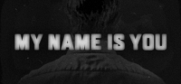 My Name is You My Name is You