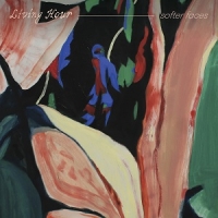 [Dream-pop shoegaze] (2019) Living Hour - Softer Faces