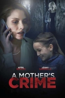 A Mothers Crime 2017 iNTERNAL HDTV x264-W4F[TGx]