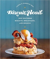 Biscuit Head: New Southern Biscuits, Breakfasts, and Brunch (Epub)