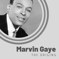 Marvin Gaye - The Origins of Marvin Gaye (2019) [320KBPS] {YMB}