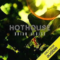 Hothouse - Brian Aldiss - 2020 (Sci-Fi) [Audiobook] (miok)