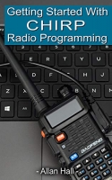 [ DevCourseWeb ] Getting Started with CHIRP Radio Programming