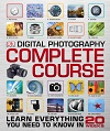 Digital Photography Complete Course By DK Digital Photography Complete Course By DK