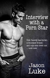 Interview with a Porn Star by Jason Luke Interview with a Porn Star by Jason Luke