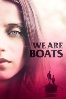 We Are Boats 2018 720p HDRip 800MB x264-GalaxyRG