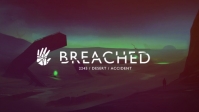 Breached v.2016-08-06 [UE4] [ACTiVATED] [Linux Native]