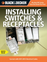 Black & Decker Installing Switches & Receptacles Black & Decker Installing Switches & Receptacles