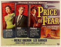 The Price of Fear [1956 - USA] Merle Oberon thriller