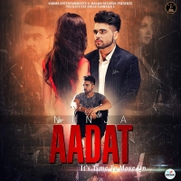 [C2D] Aadat - Ninja [2015-MP3-320-Kbps-VBR-Saavn-Web-RIP]