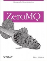 ZeroMQ: Messaging for Many Applications 1st Edition [NulledPremium]