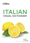 Collins Italian Visual Dictionary Collins Italian Visual Dictionary