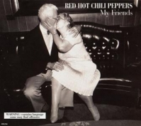 Red Hot Chili Peppers - My Friends (single) 320 kbps 1993 [MP3]