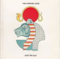 New Atlantis Octet - Unto The Sun (2013)