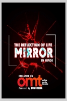 The Reflection of Life - Mirror (2019) Hindi 720p HDRip