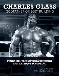 The Fundamentals of Bodybuilding and Physique Sculpting The Fundamentals of Bodybuilding and Physique Sculpting
