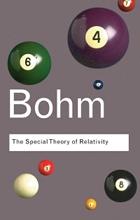 The Special Theory of Relativity By David Bohm