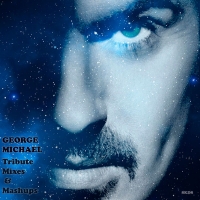 George Michael - Tribute Mixes and Mashups (2020)