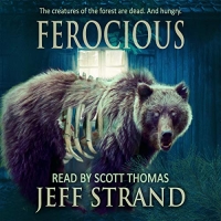 Ferocious - Jeff Strand - 2019 (Horror) [Audiobook] (miok)