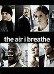 The Air I Breathe[2007]DvDrip-aXXo