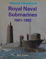 Royal Naval Submarines 1901-1982 Royal Naval Submarines 1901-1982