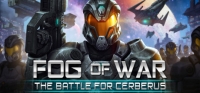 Fog of War: The Battle for Cerberus Fog of War: The Battle for Cerberus