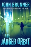 The Jagged Orbit - John Brunner [EN EPUB] [ebook] [ps]
