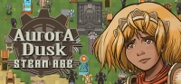 Aurora Dusk: Steam Age v1.4.6 Aurora Dusk: Steam Age v1.4.6