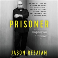 Prisoner - Jason Rezaian - 2019 (Memoirs) [Audiobook] (miok) [WWRG]