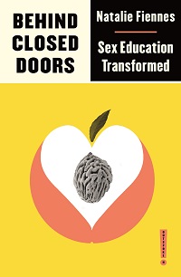 Behind Closed Doors - Sex Education Transformed