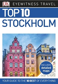 Top 10 Stockholm (DK Eyewitness Top 10 Travel Guide) Top 10 Stockholm (DK Eyewitness Top 10 Travel Guide)