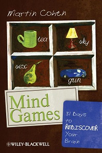 Mind Games - 31 Days to Rediscover Your Brain Mind Games - 31 Days to Rediscover Your Brain
